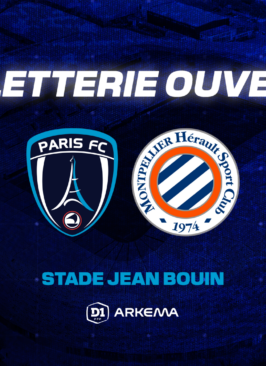 Paris FC - Montpellier : La billetterie est ouverte !