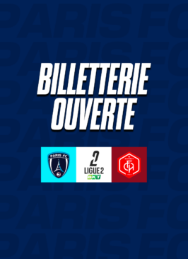 Paris FC vs FC Annecy : billetterie ouverte !