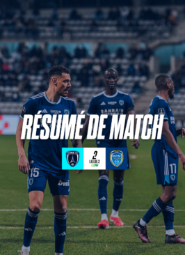 Paris FC - ESTAC Troyes : Le résumé vidéo de la victoire !